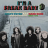 Various Artists - I'm a Freak Baby 3 -  A Further Journey Through The British Heavy Psych and Hard Rock Underground Scene 1968-1973