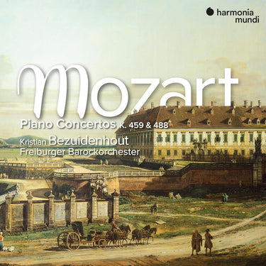 Kristian Bezuidenhout & Freiburger Barockorchester - Mozart Piano Concertos K. K. 459.488