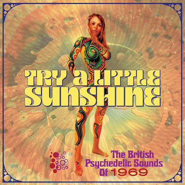 Various Artists - Try A Little Sunshine: The British Psychedelic Sounds Of 1969