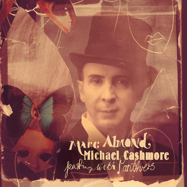 Marc Almond & Michael Cashmore - Feasting With Panthers