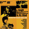 Various Artists - A Slight Disturbance In My Mind ~ The British Proto-Psychedelic Sounds Of 1966