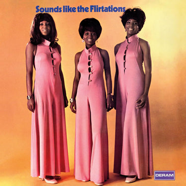 Sounds Like The Flirtations (2022 Reissue)