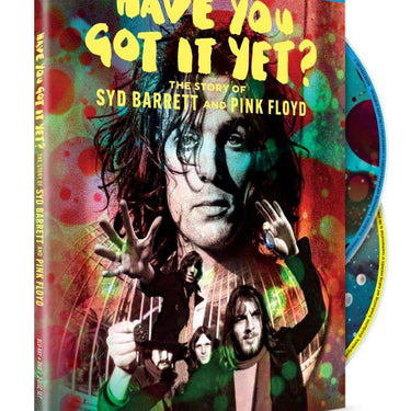 Have You Got It Yet? The Story of Syd Barrett and Pink Floyd