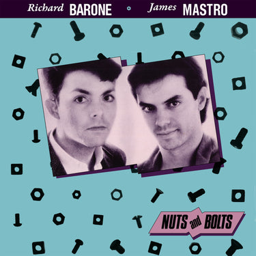 Richard Barone / James Mastro - Nuts & Bolts (Expanded Edition)