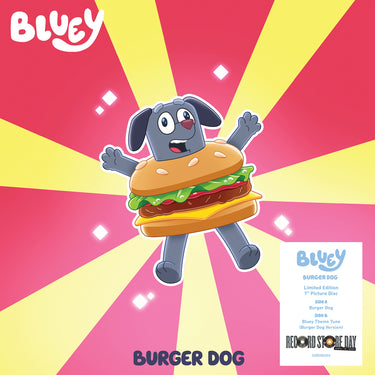 Bluey - Burger Dog / Bluey Theme Tune (Burger Dog Version) - 7" Picture Disc  [RSD 2025]