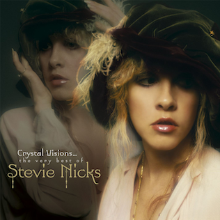 Stevie Nicks - Crystal Visions - Very Best Of Stevie Nicks