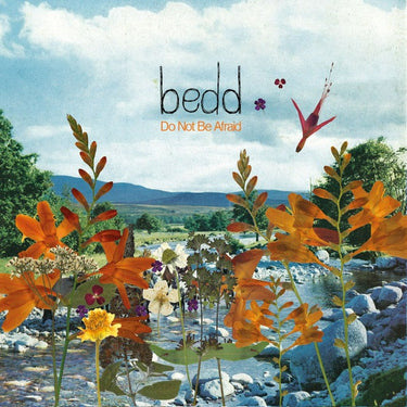 Bedd - Do Not Be Afraid