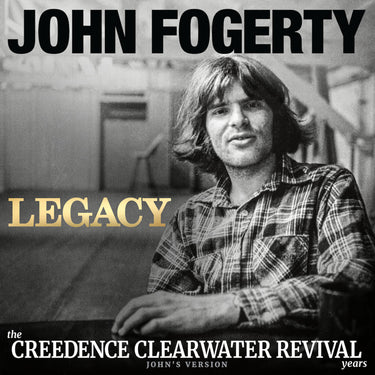 John Fogerty - Legacy: the Creedence Clearwater Revival years