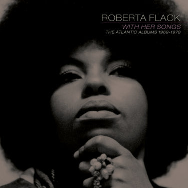 Roberta Flack - With Her Songs: The Atlantic Albums, 1969-1978