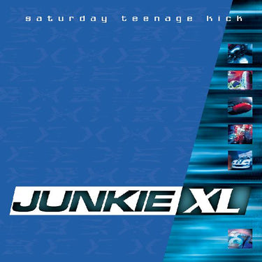 Junkie XL - Saturday Teenage Kick - 2LP - Limited Expanded Edition Sea Blue Vinyl  [RSD 2026]