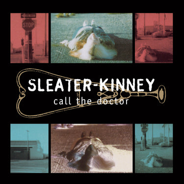 Sleater-Kinney - Call The Doctor 30th Anniversary