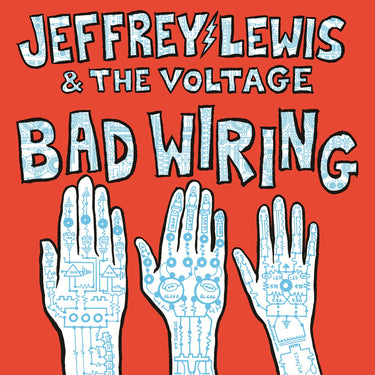 Jeffrey Lewis & The Voltage - Bad Wiring