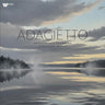 VARIOUS ARTISTS - ADAGIETTO - Smooth and Relaxing Classical Music