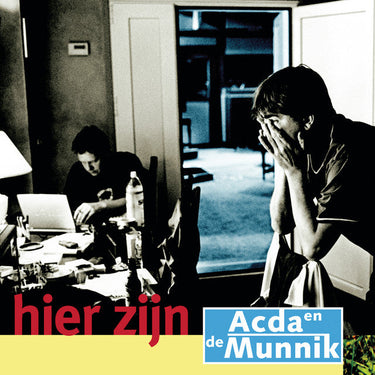 Acda & De Munnik - Hier Zijn