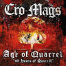 Cro-Mags - Age of Quarrel: 40 Years of Quarrel