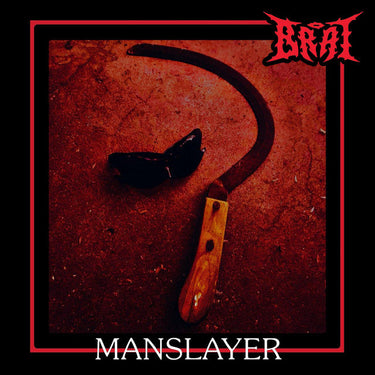 Brat - Manslayer