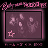 Baby and The Nobodys - Ready or Not