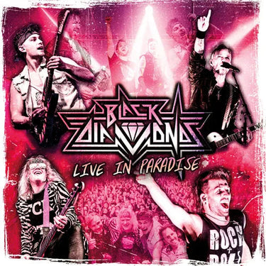 Black Diamonds - Live in Paradise