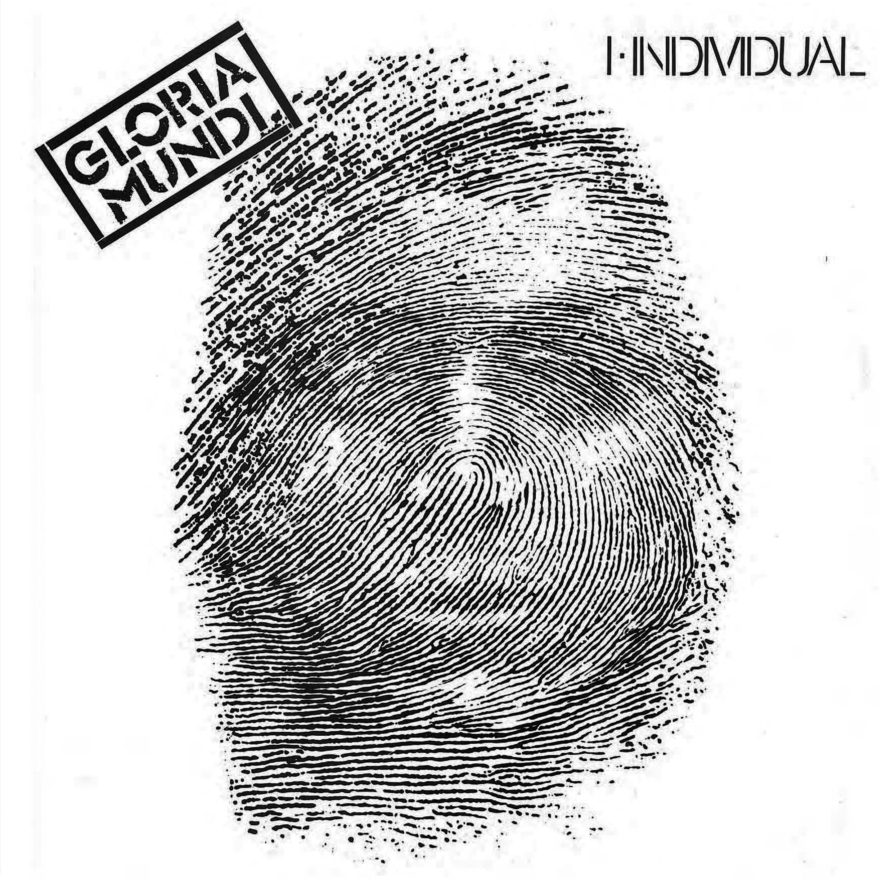 Gloria Mundi - I, Individual