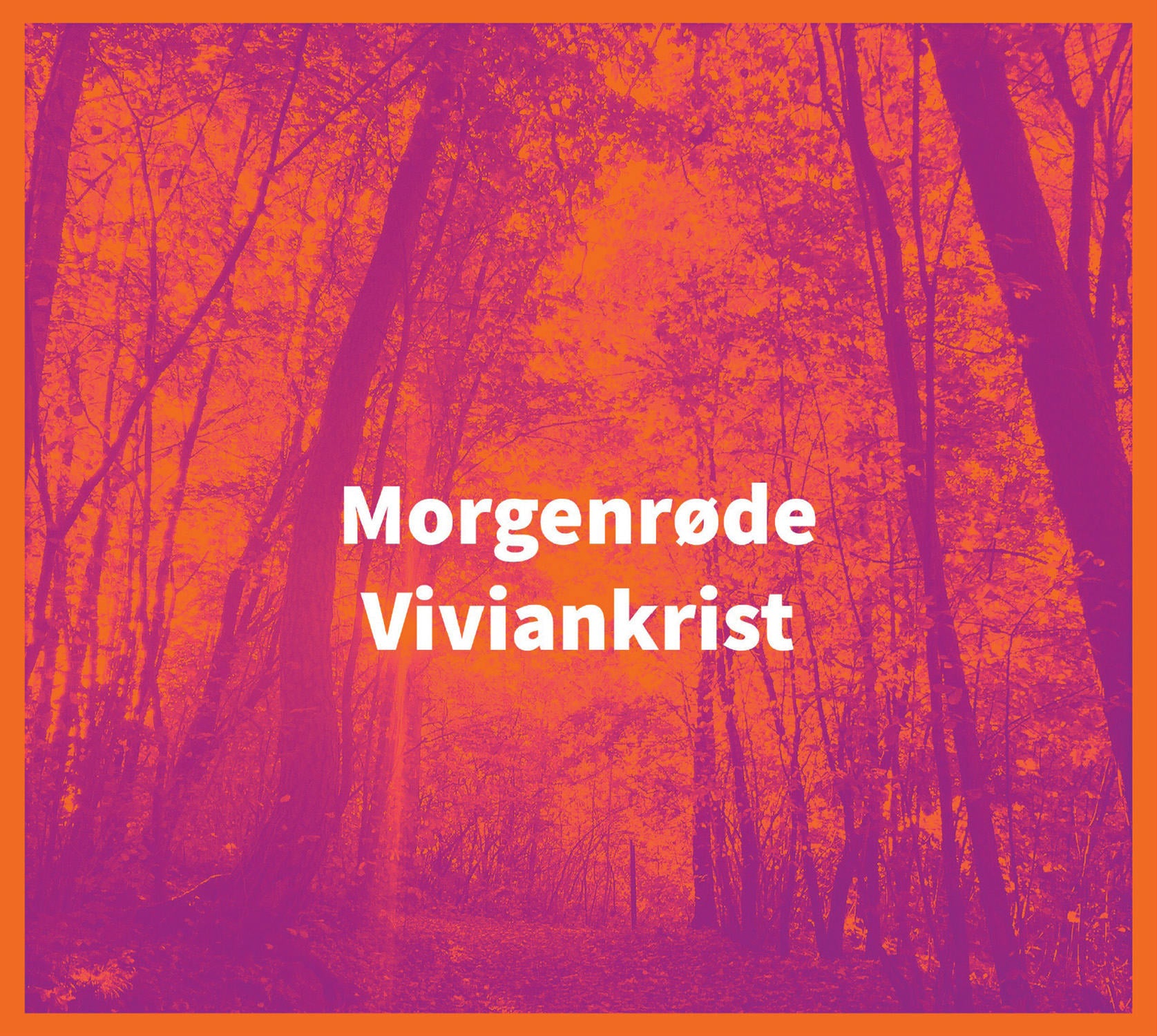 Viviankrist (Gallhammer) - Morgenrøde