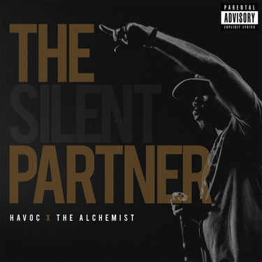 Havoc & The Alchemist - The Silent Partner