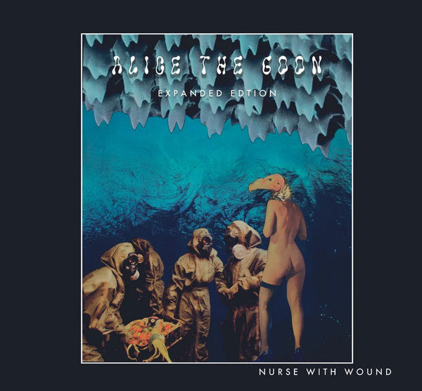 Nurse With Wound - Alice The Goon