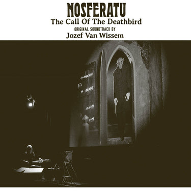 Jozef Van Wissem - Nosferatu, The Call Of The Deathbird