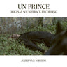 Jozef Van Wissem - UN Prince - Original Soundtrack Recording