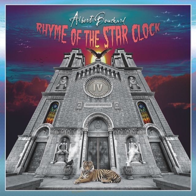 Albert Bouchard - Imaginos IV - Rhyme Of The Starclock