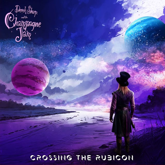 Derek Sharp & The Champagne Jam - Crossing The Rubicon