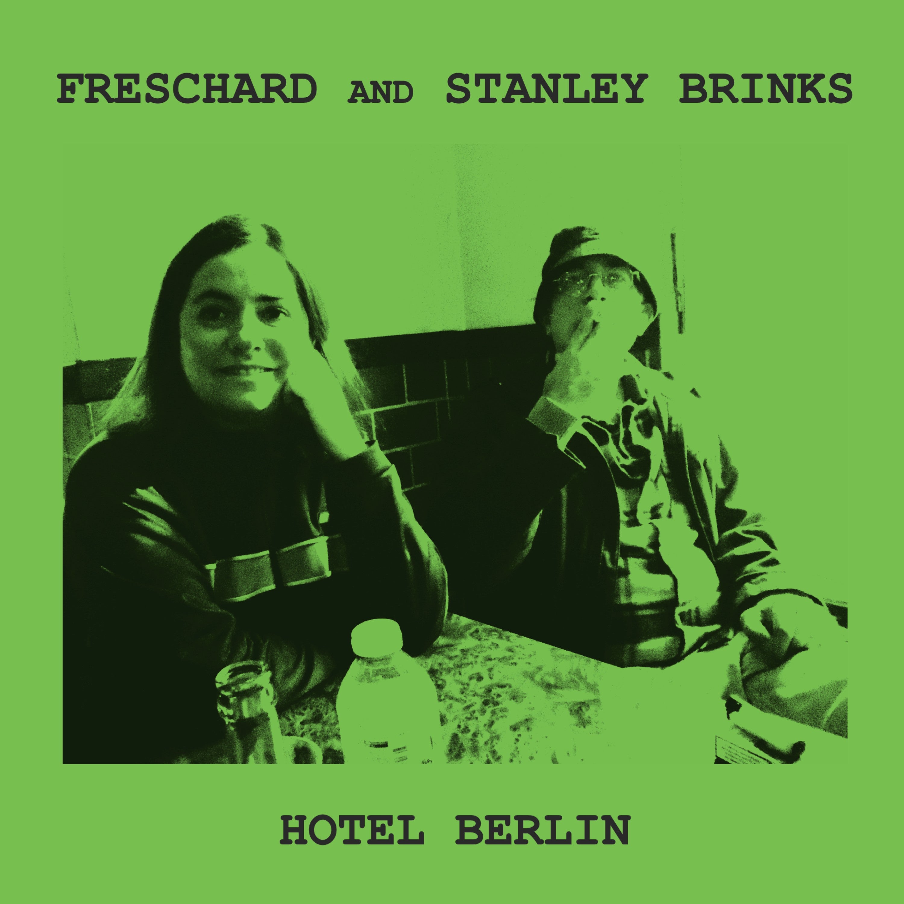 Freschard And Stanley Brinks - Hotel Berlin