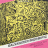 Galvanizer / Morbific - Split