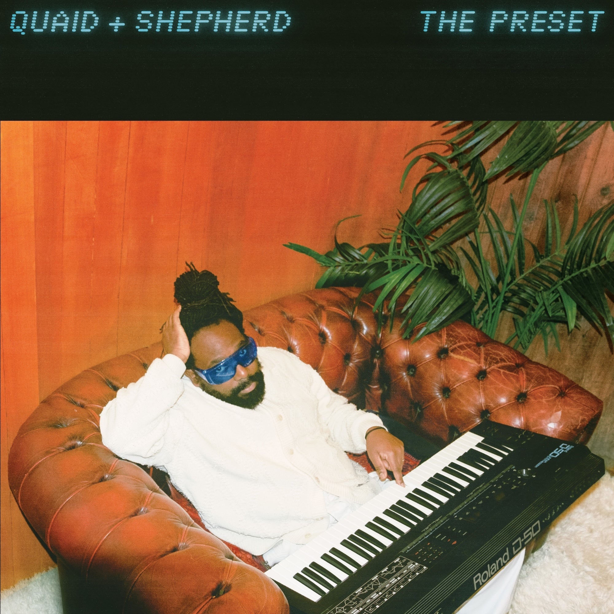 Quaid + Shepherd - The Preset
