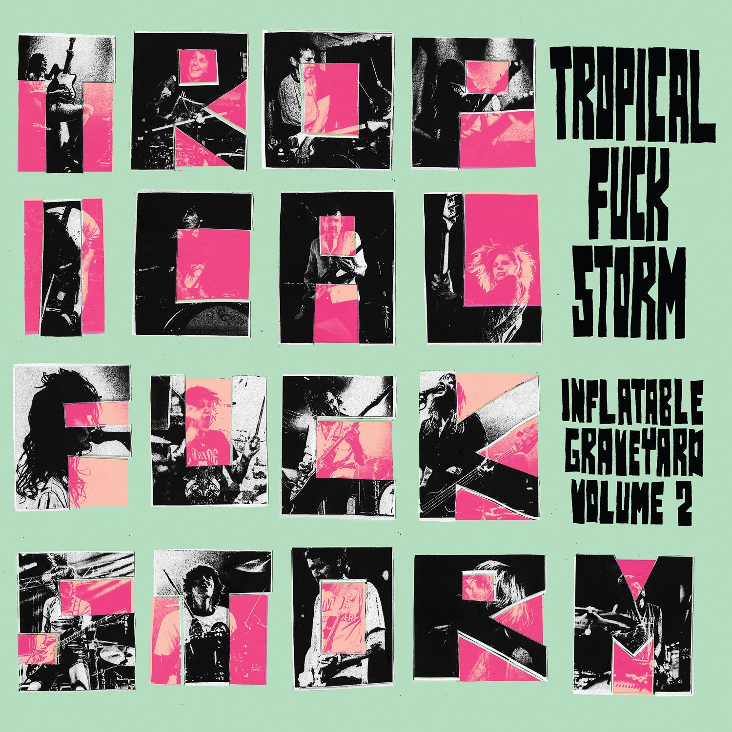 Tropical Fuck Storm - Inflatable Graveyard Vol. 2