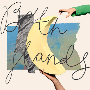 Both Hands - Be Like A Mountain In A Moonlit Way