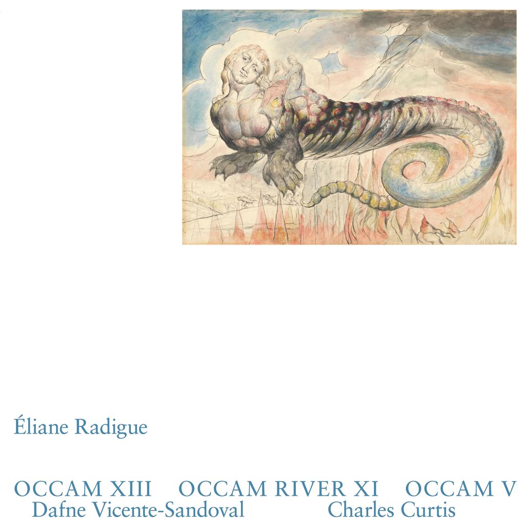 Éliane Radigue - Occam XIII, Occam River XI, Occam V