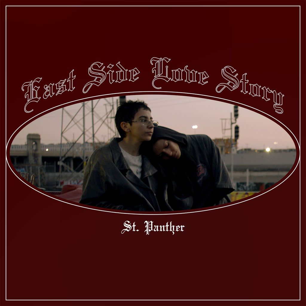 St. Panther - East Side Love Story