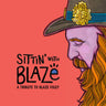 Various Artists - Sittin' With Blaze, A Tribute to Blaze Foley