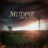 Mudpie - Rain Or Shine