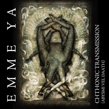 Emme Ya - Chthonic Transmission