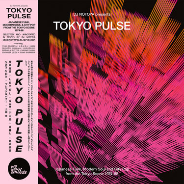 Tokyo Pulse - Japanese Funk, Modern And City Pop From The Tokyo Scene 1974-88 Selected By Dj Notoya