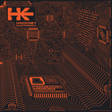Hackney Electronica - Feedback Memory