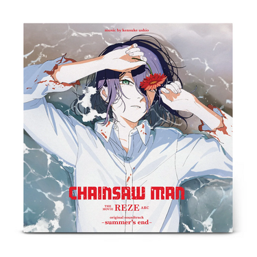 Kensuke Ushio - CHAINSAW MAN THE MOVIE: REZE ARC original soundtrack -summer's end