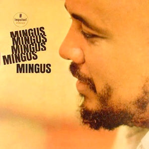 Charles Mingus - Mingus Mingus Mingus Mingus Mingus (Essential Vinyl Series)