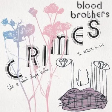 The Blood Brothers - Crimes