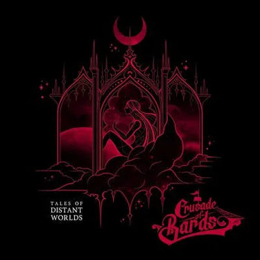 Crusade Of Bards - Tales of Distant Worlds