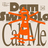 Dam Swindle - Call Me EP