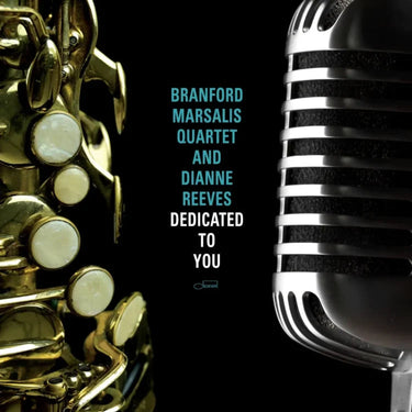 Branford Marsalis Quartet & Diana Reeves - Dedicated To You
