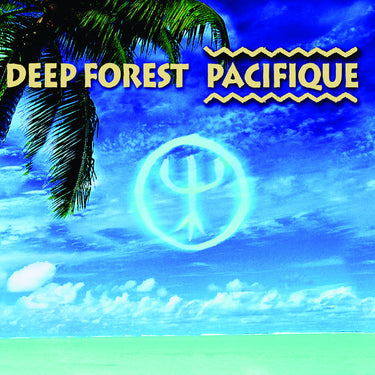 Deep Forest - Pacifique