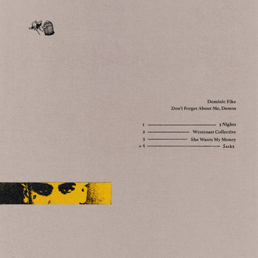 Dominic Fike - Don't Forget About Me, Demos